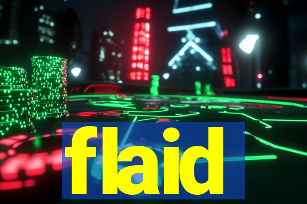 flaid