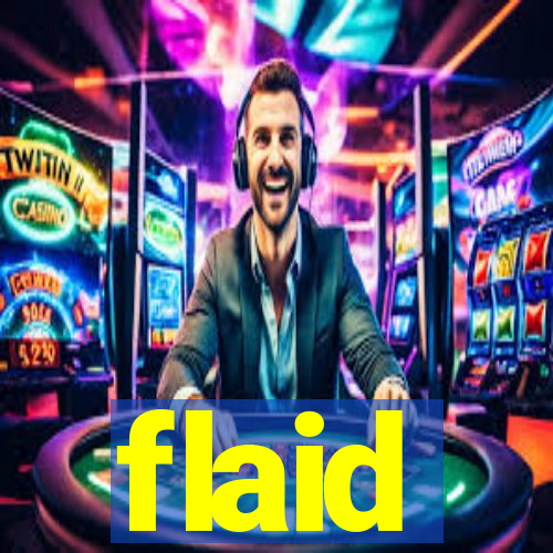 flaid