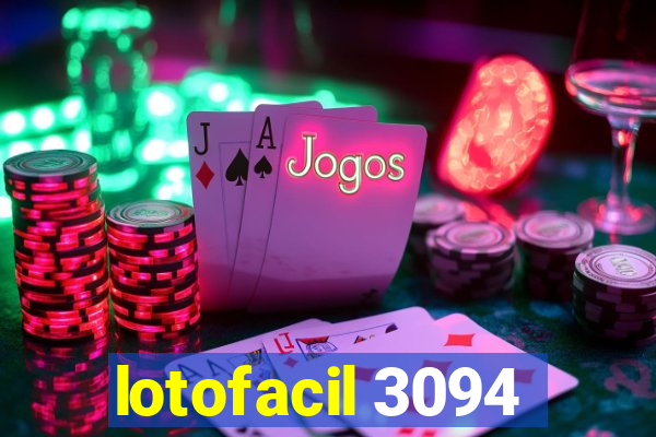 lotofacil 3094