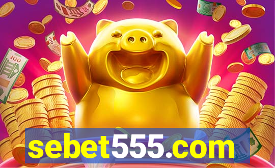 sebet555.com