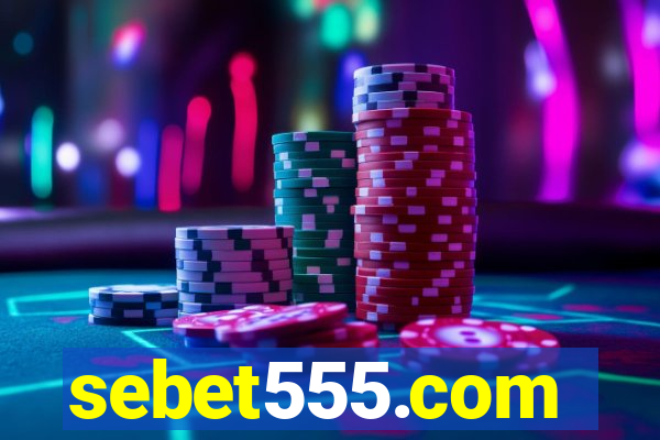 sebet555.com