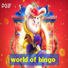 world of bingo