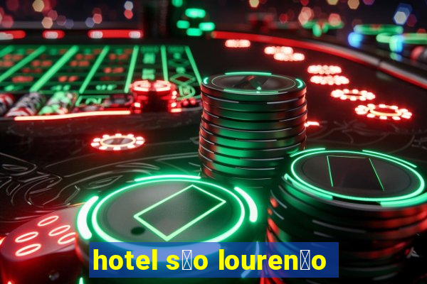 hotel s茫o louren莽o