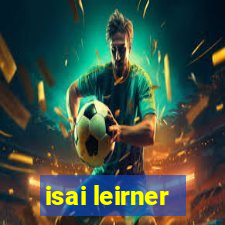 isai leirner