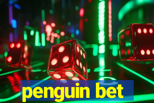 penguin bet