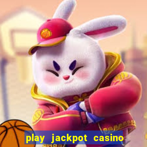 play jackpot casino south africa