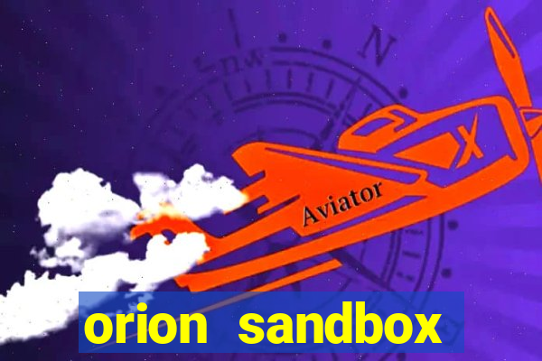 orion sandbox enhanced apk android