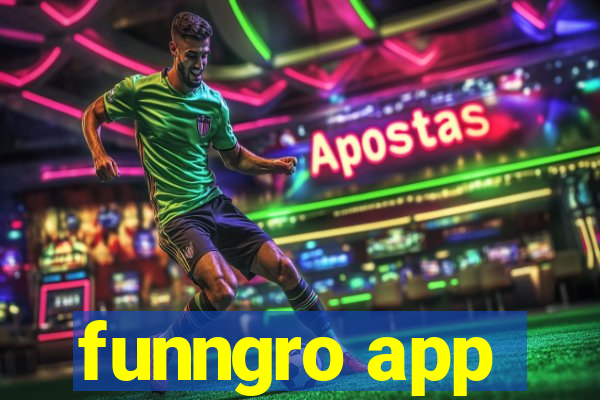 funngro app