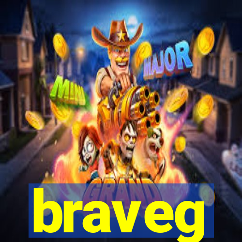 braveg