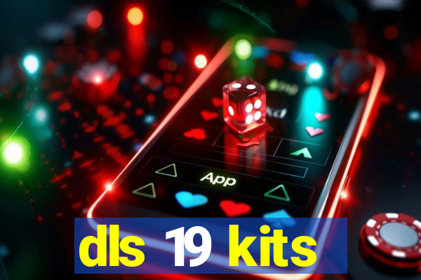 dls 19 kits