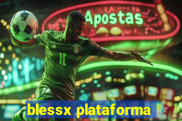 blessx plataforma