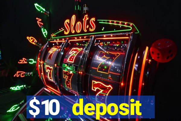 $10 deposit australian casino