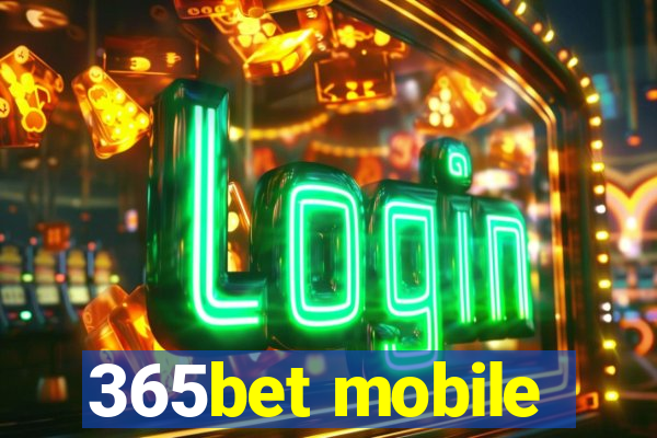 365bet mobile