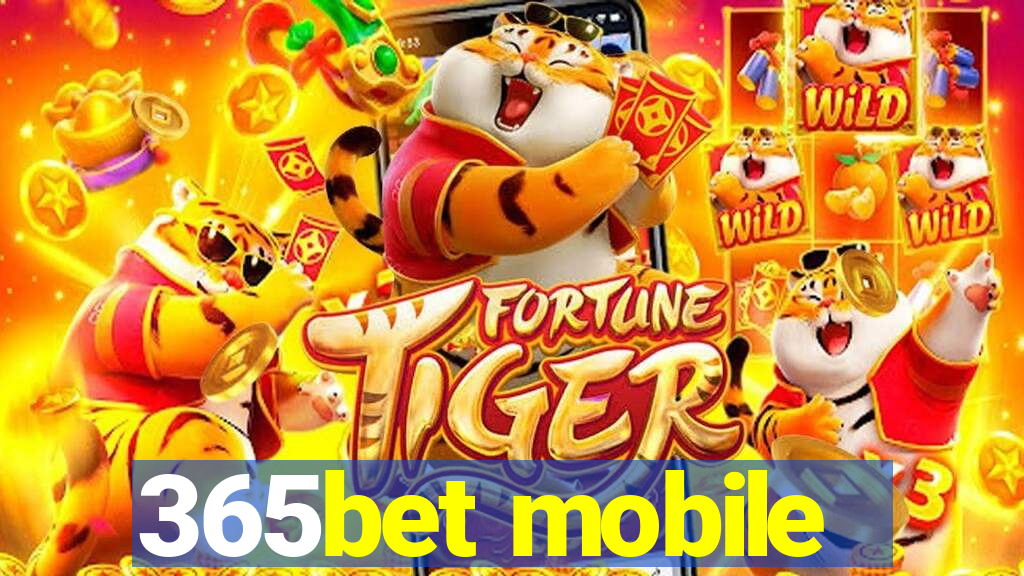 365bet mobile