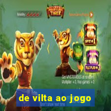 de vilta ao jogo