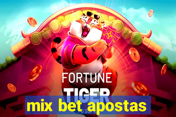 mix bet apostas