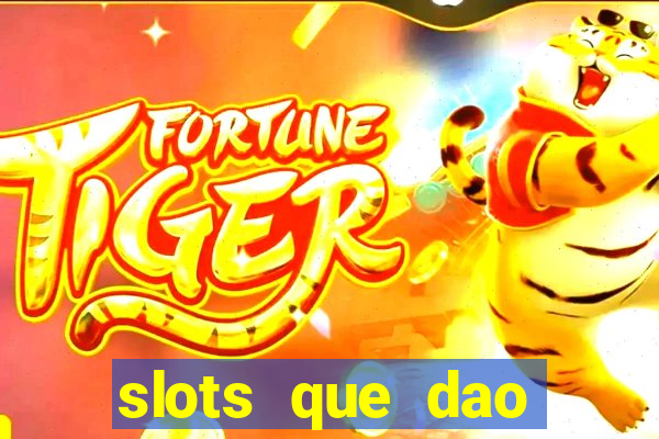 slots que dao bonus gratis