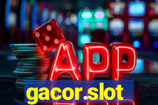 gacor.slot