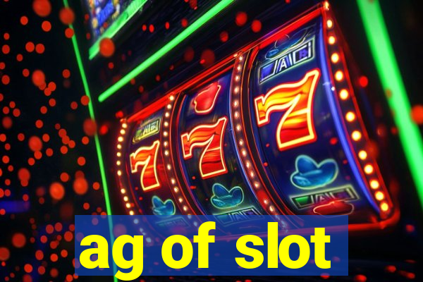 ag of slot