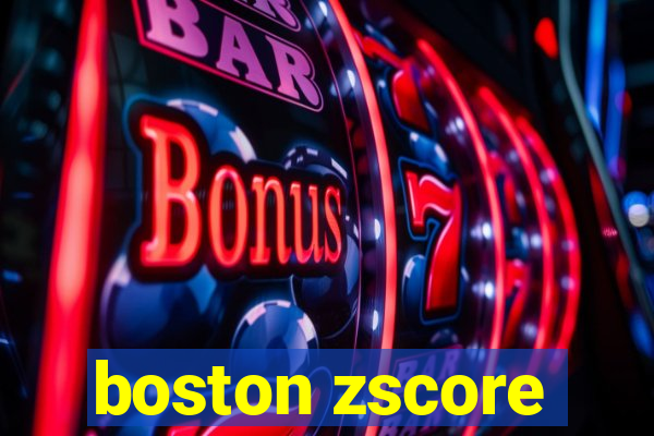 boston zscore