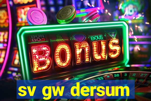 sv gw dersum