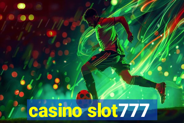 casino slot777