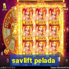 savlift pelada