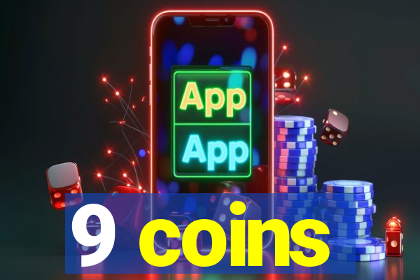 9 coins