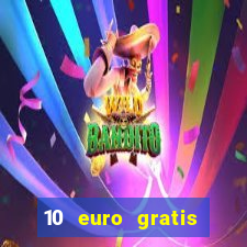 10 euro gratis slottica casino ohne einzahlung