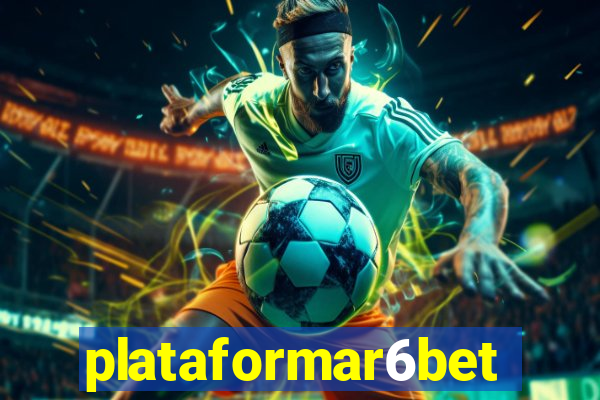 plataformar6bet