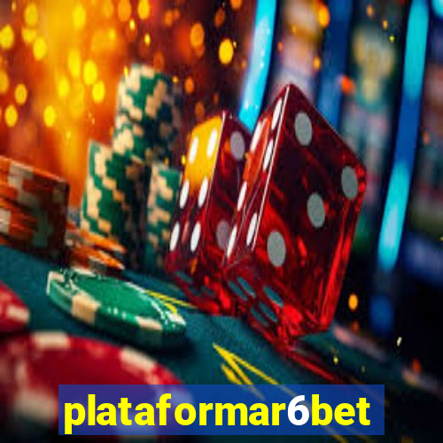 plataformar6bet