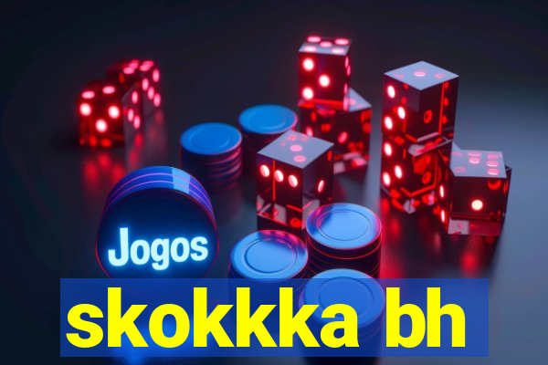 skokkka bh