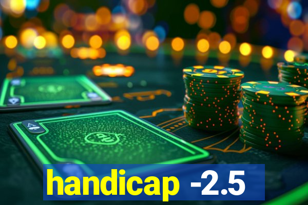 handicap -2.5