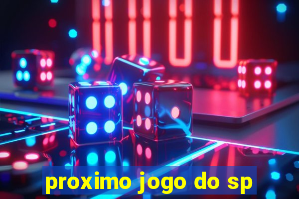 proximo jogo do sp