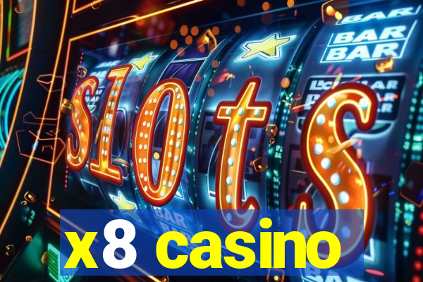 x8 casino