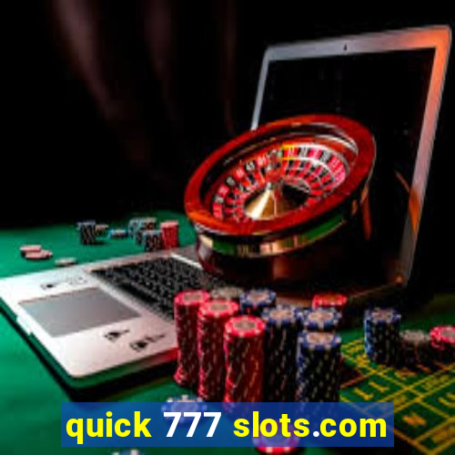 quick 777 slots.com