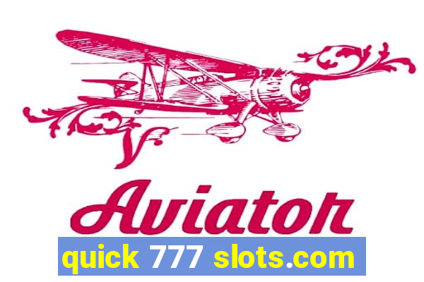 quick 777 slots.com