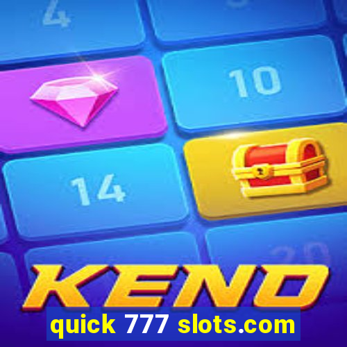 quick 777 slots.com