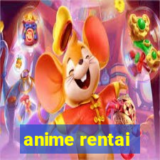 anime rentai