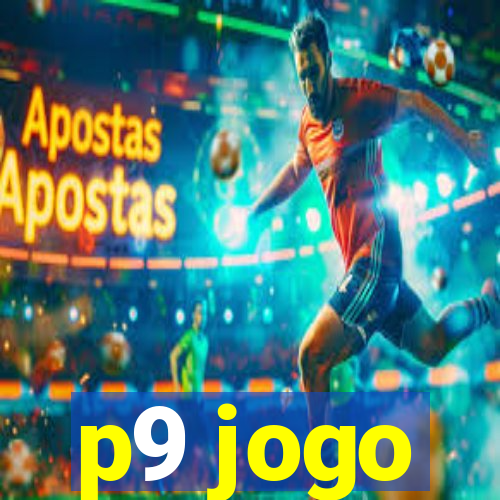 p9 jogo