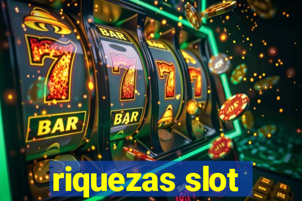 riquezas slot