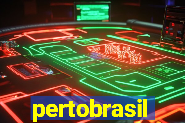 pertobrasil