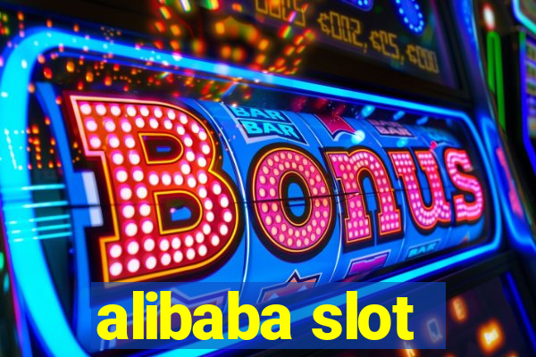 alibaba slot