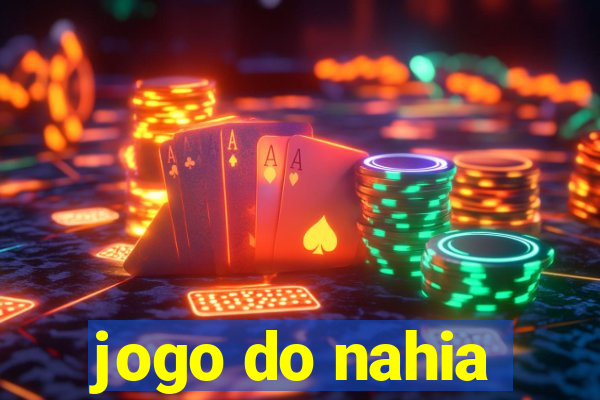 jogo do nahia