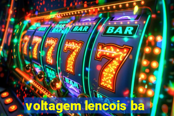 voltagem lencois ba