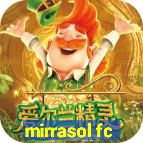 mirrasol fc