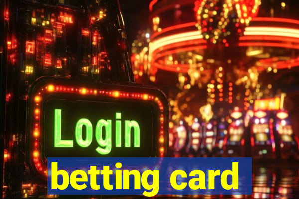 betting card