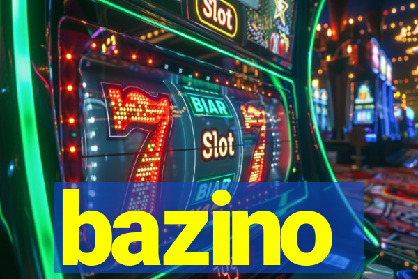 bazino