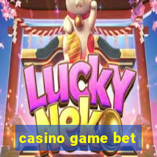 casino game bet