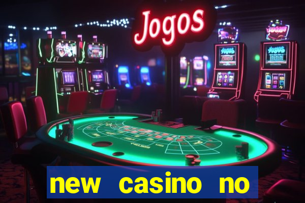 new casino no deposit bonus